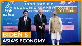 Can Biden's Asia economic plan counter China's influence there? | Counting the Cost