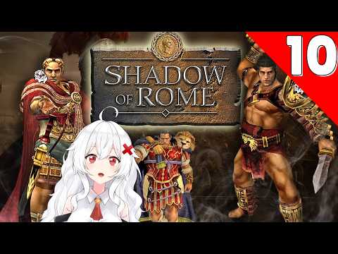 SHADOW OF ROME Episode 10 @Erispheria