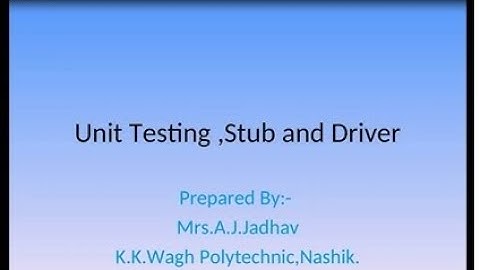 Unit Testing Stub Driver