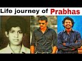Prabhas life journey 2020| from 1 to 40 years | Unseen photos |