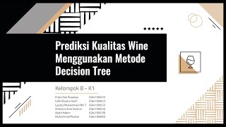 Prediksi Kualitas Wine Menggunakan Metode Decision Tree