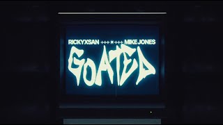 RICKYXSAN - GOATED feat. MIKE JONES (Official Lyric Video) [MONTA]