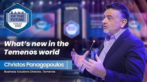 BOFF 2025 | Christos Panagopoulos | Business Solutions Director, Temenos