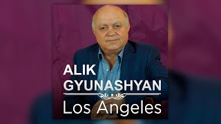 : Alik Gyunasyan - Los Angeles |   | Armenian music |  