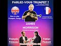 Parlez vous trumpet  james morrison et la tessiture avec fabian flament