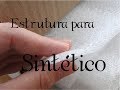 Como estruturo minhas peças em sintético