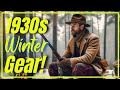 1930s winter outdoor gear  survival items 