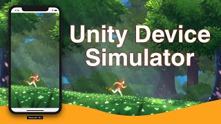 Unity Device Simulator!