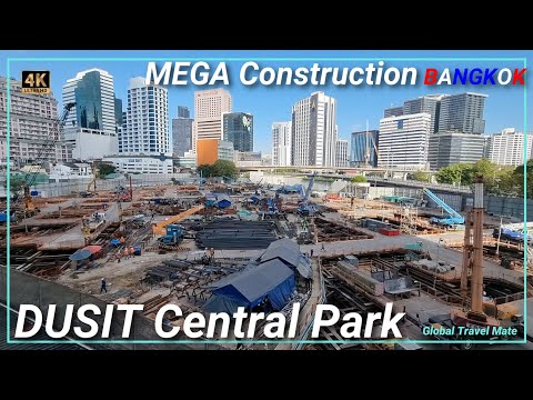 Bangkok Dusit Central Park MEGA construction Update 🇹🇭 Thailand