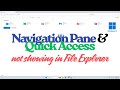 Fix - Navigation Pane &amp; Quick Access Not Showing In File Explorer [Windows 11]