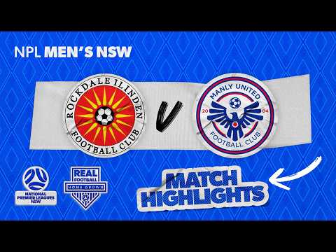 NPL Men's NSW Round 26 Highlights – Rockdale Ilinden v Manly United — football highlights