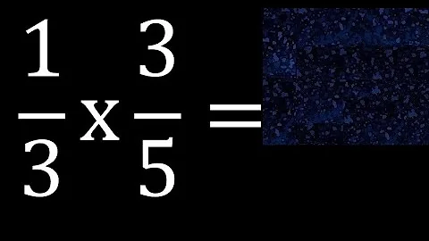 1/3 times 3/5 . multiplication of fractions . 1/3 x 3/5