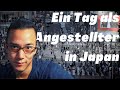 Ein Tag im Leben eines Angestellten in Japan/ ドイツ帰りの日本人サラリーマン（在宅ワーカー）の一日