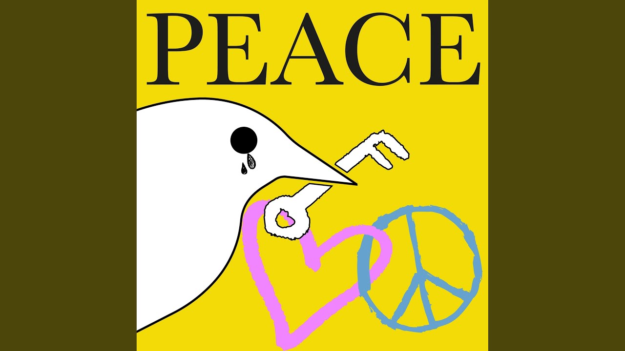 Watch PEACE on YouTube Watch PEACE on YouTube