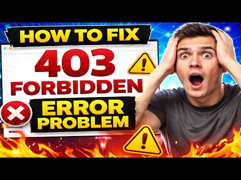 How to Fix 403 Forbidden Error in Seconds (2026 Guide)