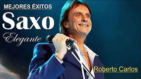 MEJORES XITOS-ROBERTO CARLOS-INSTRUMEN...  SAXO EL...
