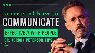 Secrets of How to Communicate Effectively With People