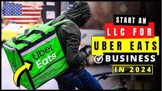LLC for Uber Eats in 2025 | How to Start Uber Eats Business in USA | Starting Food Delivery Business