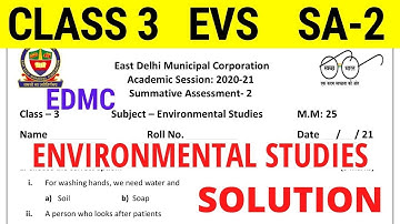 EDMC Class 3 EVS SA 2 Question Paper Solution Environmental Studies FINAL EXAM