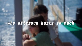 Why Aftersun Hurts Even More On A Rewatch