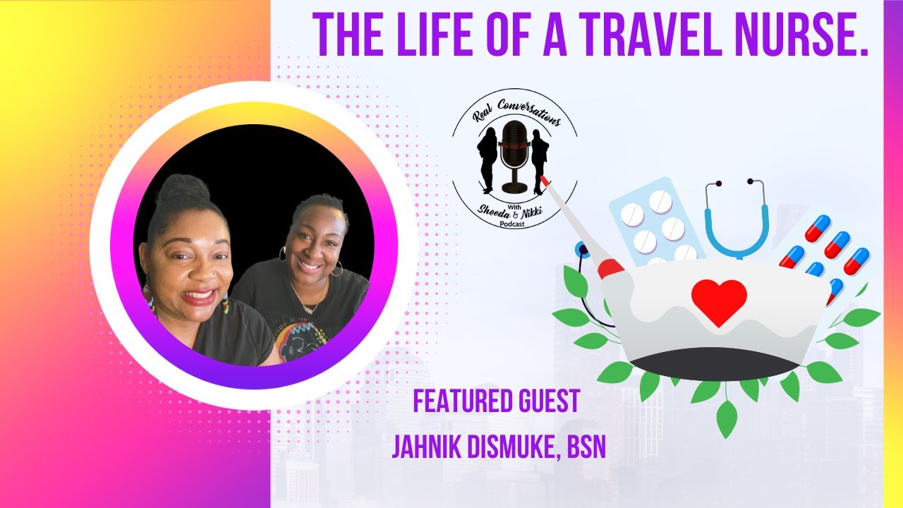 Episode 8 :The Life of A Travel Nurse - YouTube