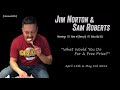 Jim and sam show highlights what would you do for a free prize