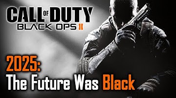 The Most Tragic Call of Duty - Black Ops 2 Retrospective