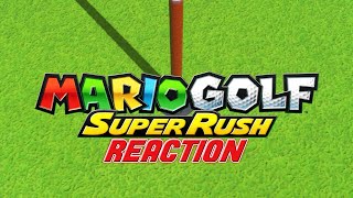 Mario Golf Super Rush Announcement Reaction!