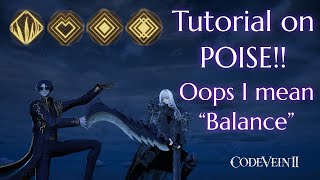 Code Vein II: Poise/Balance Tutorial