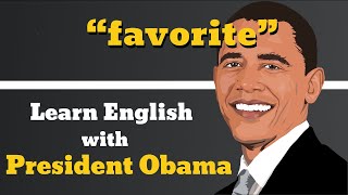 Favorite Usage, Pronounce, Meaning, Definition, Sentence Examples