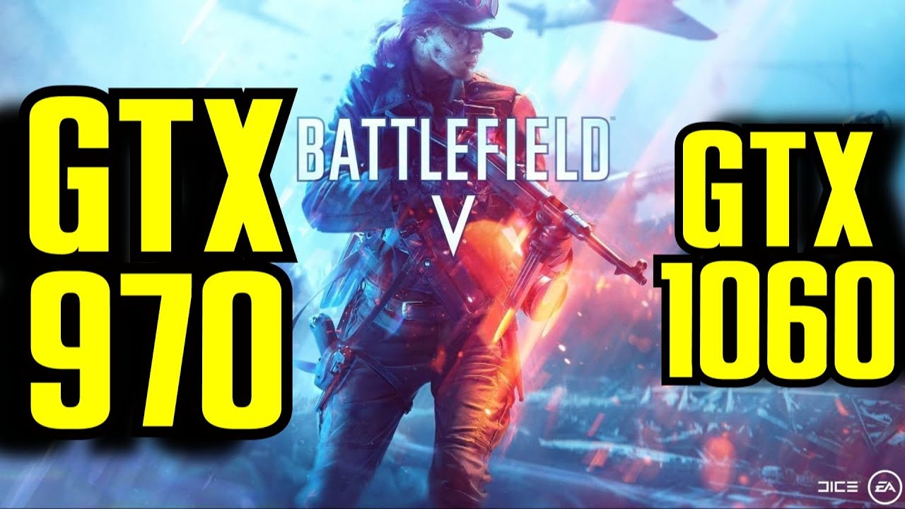 Battlefield V SP GTX 970 OC & GTX 1060 OC | 1080p Ultra Settings | FRAME-RATE TEST