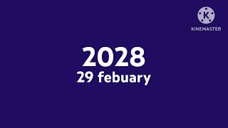 29 February 2028 will be Next year