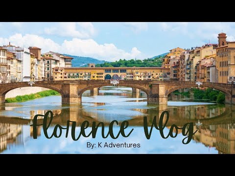 Florence Vlog - Capital of Renaissance (ფლორენციის ვლოგი - რენესანსის დედაქალაქი)