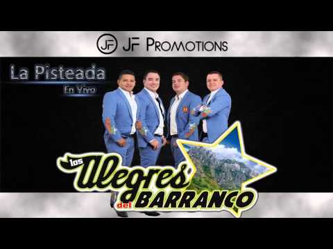 Los Alegres Del Barranco - El 701 (2015) (En Vivo)