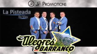 Los Alegres Del Barranco - El 701 (2015) (En Vivo)