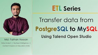 Video: 01 || Transfer data from Postgres to Mysql using Talend Open Studio || ETL || Bangla Tutorial