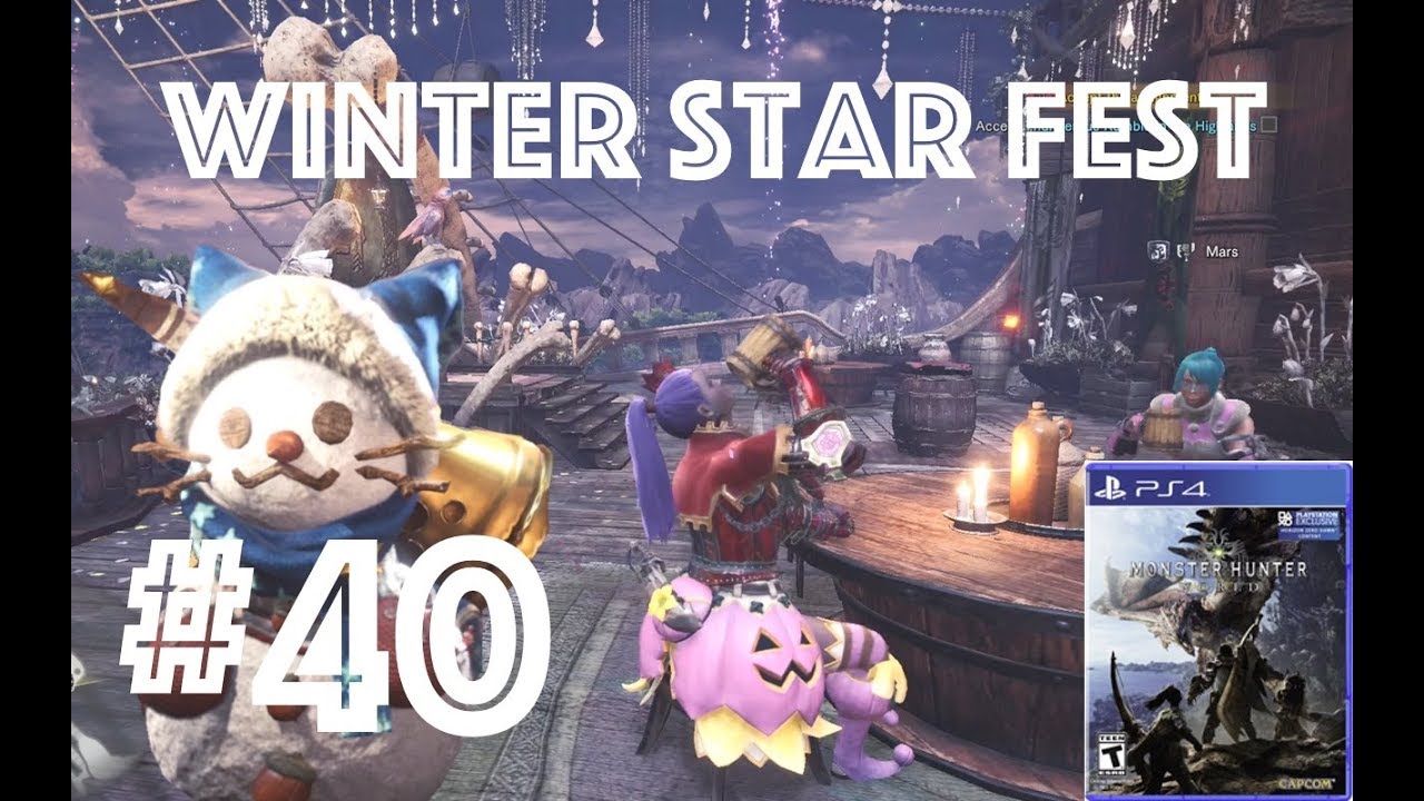 MHW - Kings Know No Fear | Winter Star Fest Ep.40