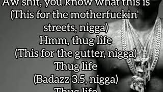 Bossie Badazz- THUG LIFE (Lyrics)