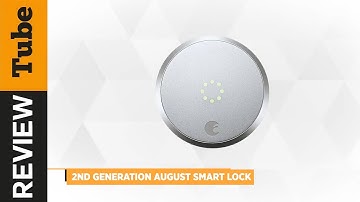 ✅ August Smart Lock 2nd (2023)
