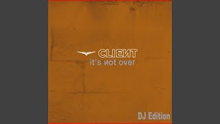 It&#39;s Not Over (Alex Kiss &amp; Show-B Remix)