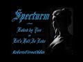 Spectrum ~ Loved by You &amp; Let&#39;s Fall In Love