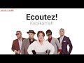 Lirik Lagu terbaru || Ecoutez - Katakanlah
