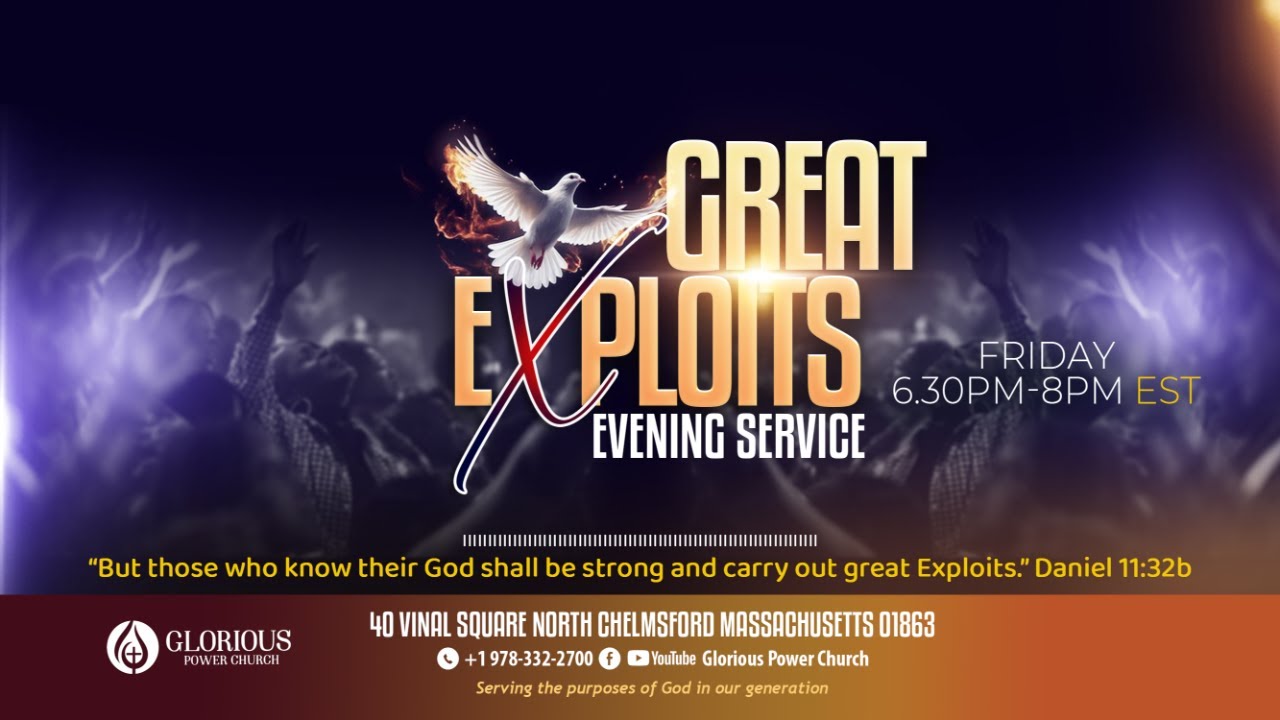 DAY 38 Great Exploits Evening Service