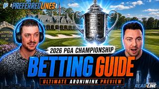 🏆 2026 PGA Championship | Preview and Picks To Win | The Ultimate Betting Preview for Aronimink GC