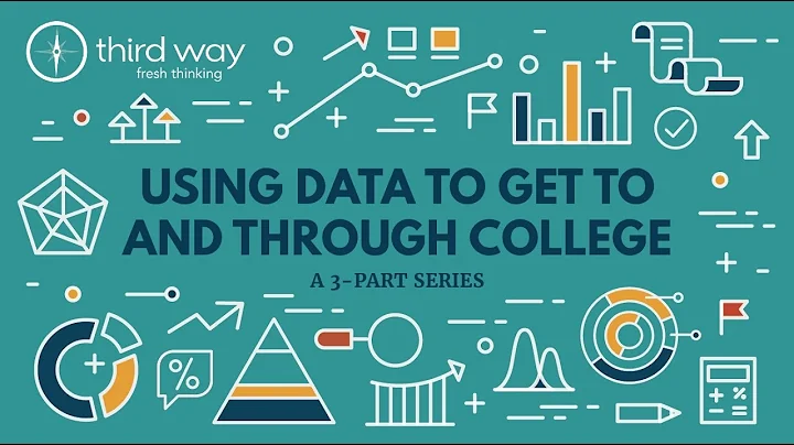 Using Data To Get To And Through College: Part 2