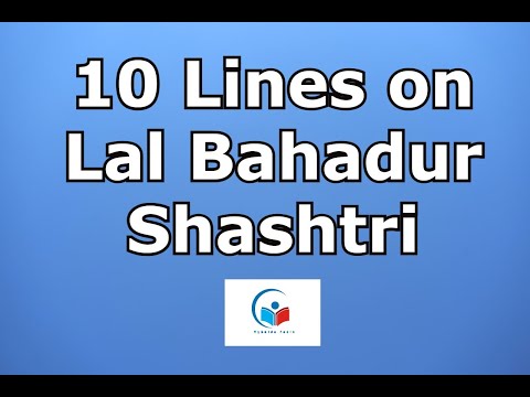 10 Lines on Lal Bahadur Shashtri|160 Words Essay on Lal Bahadur Shashtri |2nd  October| MYGUIDEPEDIA