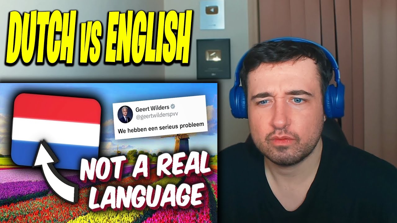 DUTCH NOT A REAL LANGUAGE?? Reaction to: Dutch and English are Actually ...