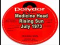 Medicine Head - Rising Sun