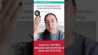 Gaza is a Testing Ground for Israeli & American Weapons