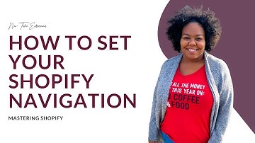 How to SET your Shopify NAVIGATION | Shopify tutorials for Non techies
